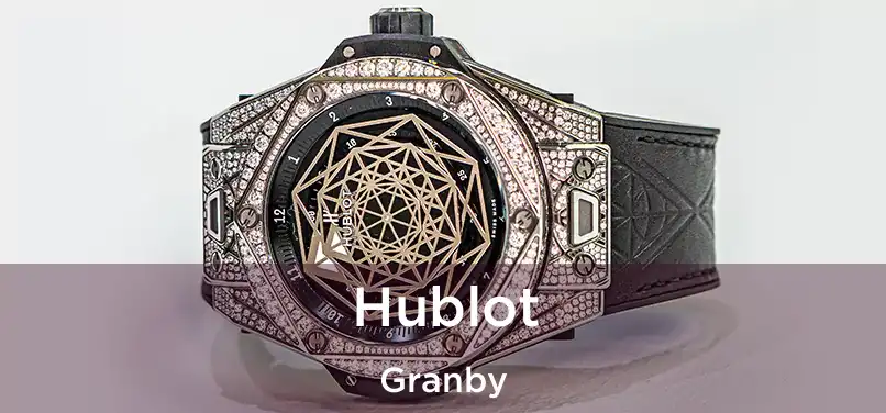  Hublot Granby